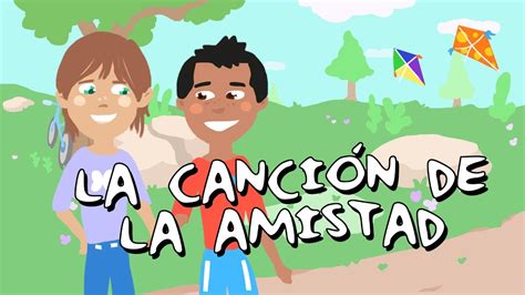 la amistad canciones